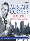 Alistair Cooke's Seasonal Letters from America (MP3)